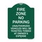 Signmission No Parking Fire Zone Unauthorized Vehicles Will Be Ticketed Towed at Owner Expense, GW-1824-23671 A-DES-GW-1824-23671 - alternate 1